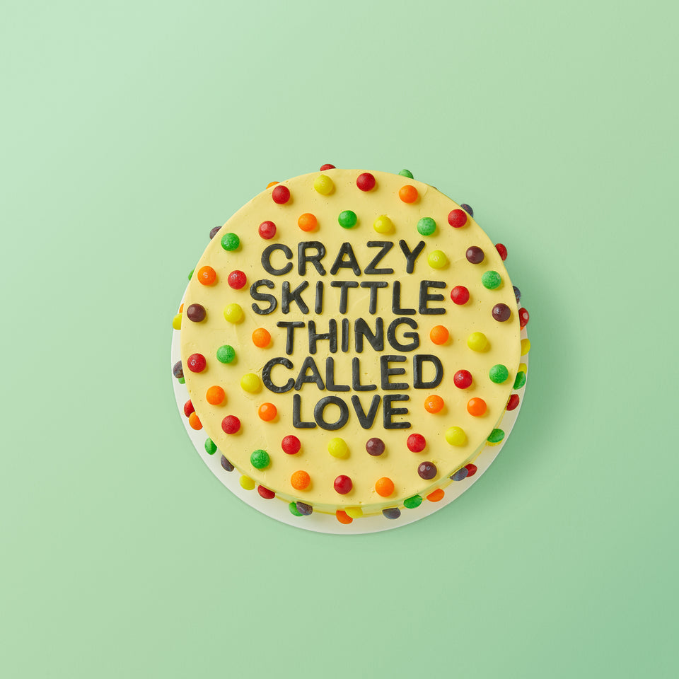 Crazy Skittle Thing Called Love